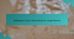 Wallpaper Costs: Estimating for Large Rooms